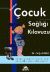 Çocuk Sağlığı Kılavuzu