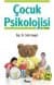 Çocuk Psikolojisi (0-7 Yaş)