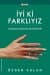 İyi ki Farklıyız