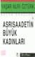 Asrı Saadetin Büyük Kadınları