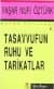 Tasavvufun Ruhu ve Tarikatlar