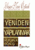 Yeniden Yapılanmak