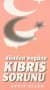 Dünden Bugüne Kıbrıs Sorunu