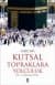 Kutsal Topraklara Yolculuk