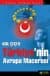 Türkiye`nin AB Macerası