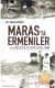 Maraş`ta Ermeniler ve Zeytun İsyanları