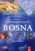 Balkanlara Stratejik Yaklaşım ve Bosna
