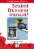 Sesimi Duyuyor musun?