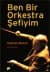 Ben Bir Orkestra Şefiyim