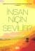 İnsan Niçin Sevilir