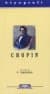 Frederic Français Chopin / Hayatı ve Eserleri