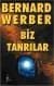 Biz Tanrılar