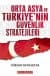 Orta Asya ve Türkiye`nin Güvenlik Stratejileri