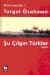 Şu Çılgın Türkler (Bütün Oyunları, #1)