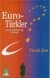 Euro Türkler Avrupa`da Türk Varlığı ve Geleceği