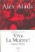 Viva La Muerte! (Or'da Kimse Var mı? #1)