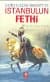 İstanbulun Fethi