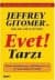 Evet Tarzı!