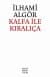 Kalfa İle Kıralıça