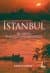 İstanbul Bir Dünya İmparatorluklar Merkezi