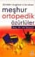 Meşhur Ortopedik Özürlüler