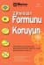 Zihninizin Formunu Koruyun