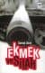 Ekmek ve Silah