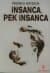 İnsanca, Pek İnsanca