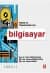 Bilgisayar (Fakülteler ve Yüksekokullar İçin)