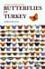 A Field Guide to the "Butterflies of Turkey" Türkiye`nin Kelebekleri (İngilizce)