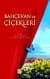 Bahçevan ve Çiçekleri