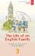 The Life of an English Family