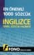 En Önemli 1000 Sözcük - İngilizce Temel Sözcük Hazinesi
