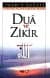 Duâ ve Zikir İhyâ`u Ulûmid`din İmam-ı Gazâli