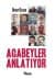 Ağabeyler Anlatıyor / Risale-i Nur Hizmetkarları
