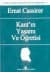 Kant`ın Yaşamı ve Öğretisi