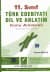 11. Sınıf Türk Edebiyatı Dil ve Anlatım