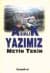 Asırlık Yazımız