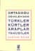 Ortadoğu Denkleminde Türkler Kürtler Araplar Yahudiler