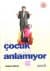 Bu Çocuk Beni Anlamıyor
