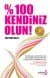 %100 Kendiniz Olun!