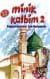 Peygamberimizi Çok Seviyorum (Minik Kalbim, #2)