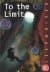 To The Limit