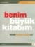 Benim Büyük Kitabım / Kendi Yaşam Koçun Ol!