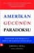 Amerikan Gücünün Paradoksu
