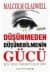 Düşünmeden Düşünebilmenin Gücü