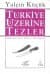 Türkiye Üzerine Tezler 4