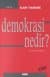 Demokrasi Nedir?