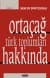 Ortaçağ Türk Toplumları Hakkında