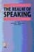 The Realm of Speaking